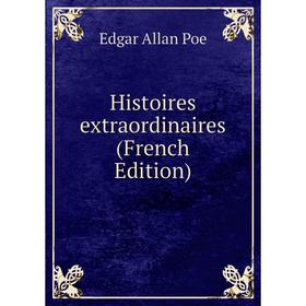 

Книга Histoires extraordinaires (French Edition)