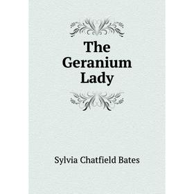 

Книга The Geranium Lady