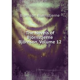 

Книга The Novels of Björnstjerne Björnson, Volume 12