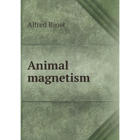 

Книга Animal magnetism