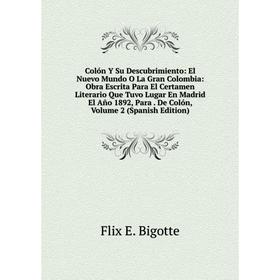 

Книга Colón Y Su Descubrimiento