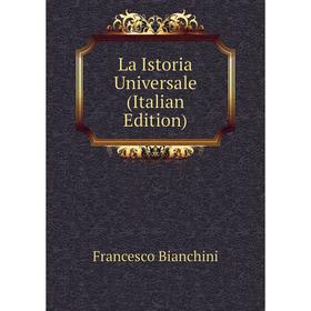

Книга La Istoria Universale