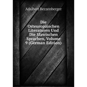 

Книга Die Osteuropäischen Literaturen Und Die Slawischen Sprachen, Volume 9 (German Edition)