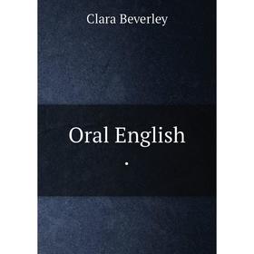

Книга Oral English