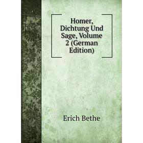

Книга Homer, Dichtung Und Sage, Volume 2 (German Edition)