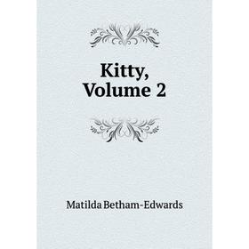 

Книга Kitty, Volume 2