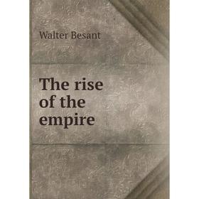 

Книга The rise of the empire
