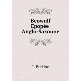 

Книга Beowulf Epopée Anglo-Saxonne