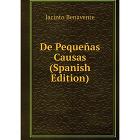 

Книга De Pequeñas Causas (Spanish Edition)