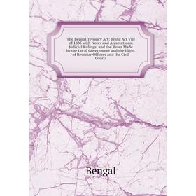 

Книга The Bengal Tenancy Act