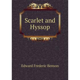 

Книга Scarlet and Hyssop