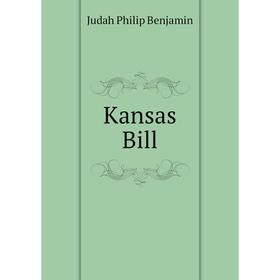 

Книга Kansas Bill