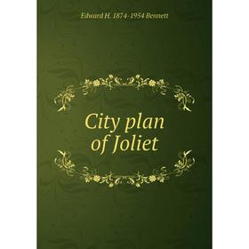 

Книга City plan of Joliet