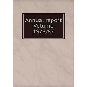 

Книга Annual report Volume 1978/87