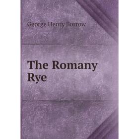 

Книга The Romany Rye