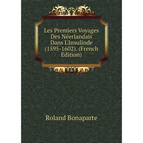 

Книга Les Premiers Voyages Des Néerlandais Dans L'Insulinde (1595-1602)
