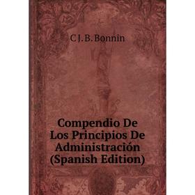 

Книга Compendio De Los Principios De Administración (Spanish Edition)