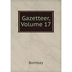

Книга Gazetteer, Volume 17