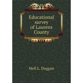 

Книга Educational survey of Laurens County