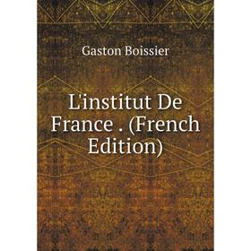 

Книга L'institut De France