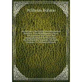 

Книга Die Odyssee Das Werk Eines Böotischen Dichters