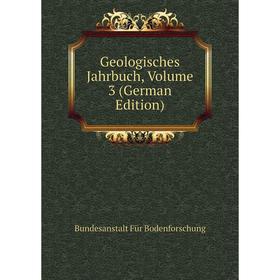 

Книга Geologisches Jahrbuch, Volume 3 (German Edition)