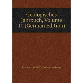 

Книга Geologisches Jahrbuch, Volume 10 (German Edition)
