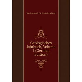 

Книга Geologisches Jahrbuch, Volume 7 (German Edition)