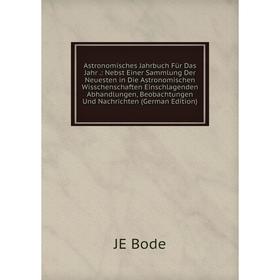 

Книга Astronomisches Jahrbuch Für Das Jahr .