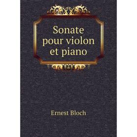 

Книга Sonate pour violon et piano