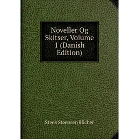 

Книга Novelle r Og Skitser, Volume 1 (Danish Edition)