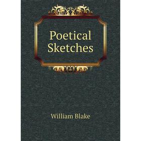 

Книга Poetical Sketches