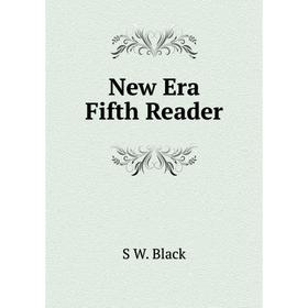 

Книга New Era Fifth Reader