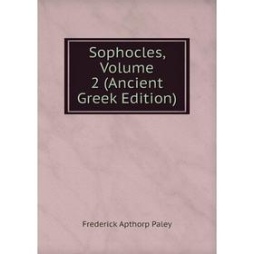 

Книга Sophocles, Volume 2 (Ancient Greek Edition)