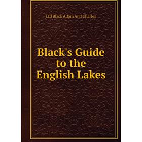 

Книга Black's Guide to the English Lakes