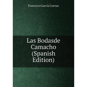 

Книга Las Bodasde Camacho