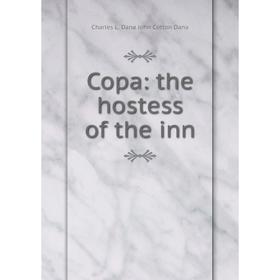 

Книга Copa: the hostess of the inn