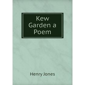 

Книга Kew Garden a Poem