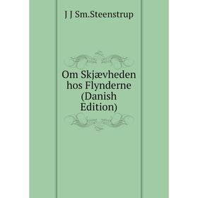 

Книга Om Skjævheden hos Flynderne (Danish Edition)