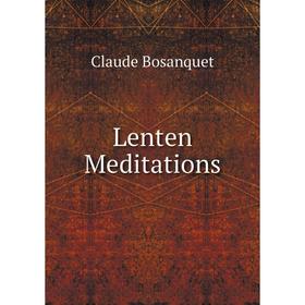 

Книга Lenten Meditations