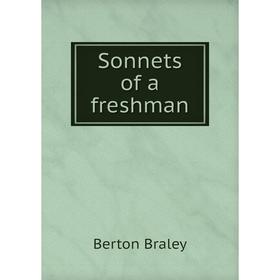

Книга Sonnets of a freshman