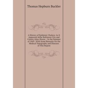 

Книга A History of Epidemic Cholera