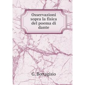 

Книга Osservazioni sopra la fisica del poema di dante