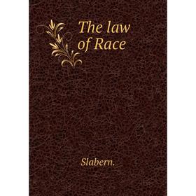 

Книга The law of Race