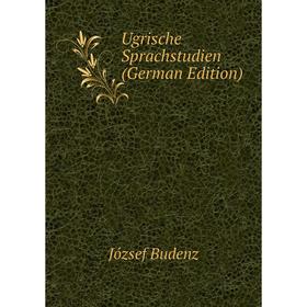 

Книга Ugrische Sprachstudien (German Edition)