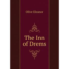 

Книга The Inn of Drems