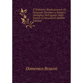 

Книга Il Tentativo Rivoluzionario Di Pasquale Muratori a Savigno (Bologna) Nell'Agosto 1843: Notizie E Documenti (Italian Edition)