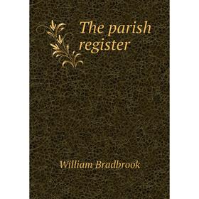 

Книга The parish register
