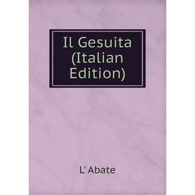 

Книга Il Gesuita (Italian Edition)