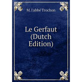 

Книга Le Gerfaut